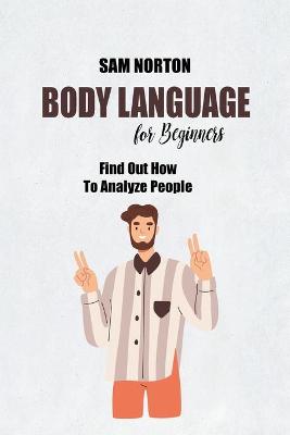 Book cover for Body Language For Beginners