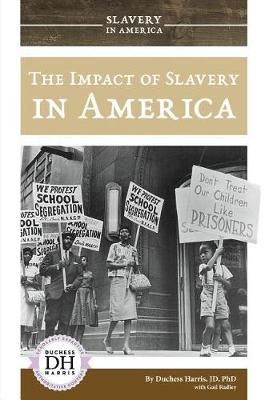 Book cover for The Impact of Slavery in America