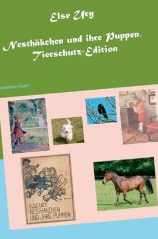 Cover of Nesthakchen Und Ihre Puppen, Tierschutz-Edition