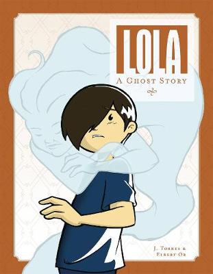 Book cover for Lola: A Ghost Story