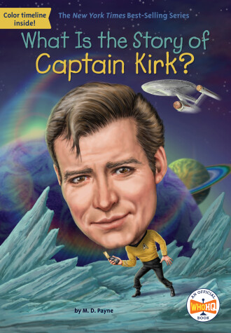Book cover for What Is the Story of Captain Kirk?