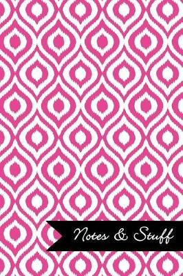 Book cover for Notes & Stuff - Fuchsia Lined Notebook in Ikat Pattern