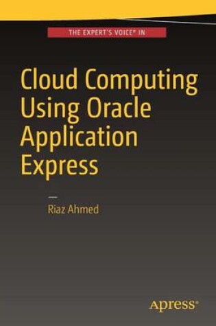 Cover of Cloud Computing Using Oracle Application Express