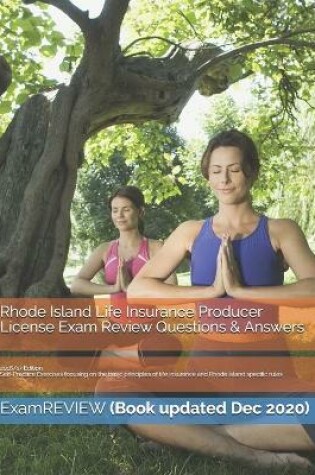 Cover of Rhode Island Life Insurance Producer License Exam Review Questions & Answers 2016/17 Edition