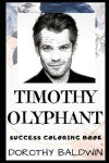 Book cover for Timothy Olyphant Success Coloring Book