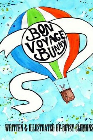 Cover of Bon Voyage Bunny