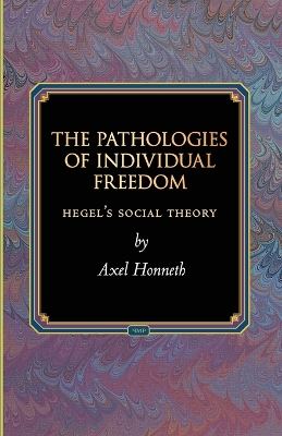 Cover of The Pathologies of Individual Freedom