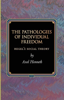 Book cover for The Pathologies of Individual Freedom