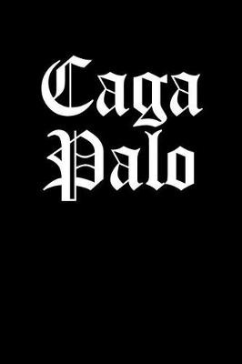 Book cover for Caga Palo