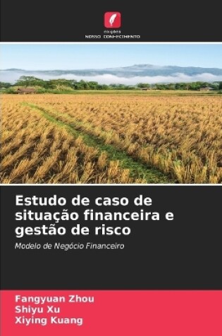 Cover of Estudo de caso de situação financeira e gestão de risco