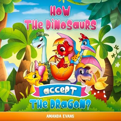 Book cover for How the dinosaurs accept the dragon?