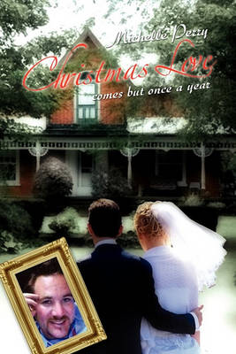 Book cover for Christmas Love Comes But Once a Year