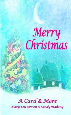 Book cover for Merry Christmas; A Card & More