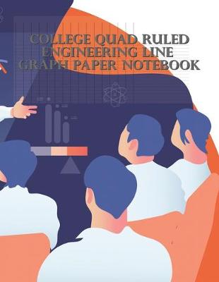 Book cover for College Quad Ruled Engineering Line Graph Paper Notebook