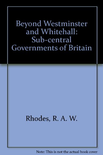 Book cover for Beyond Westminster and Whitehall