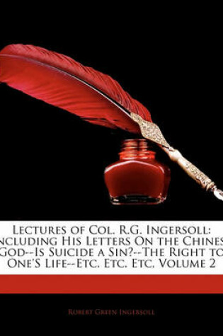 Cover of Lectures of Col. R.G. Ingersoll