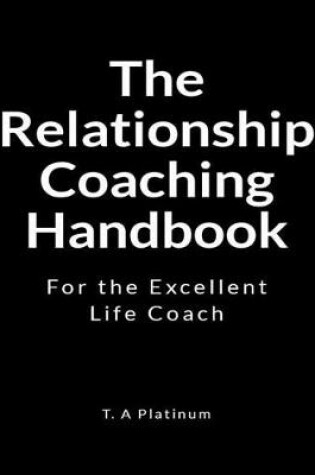 Cover of The Relationship Coaching Handbook