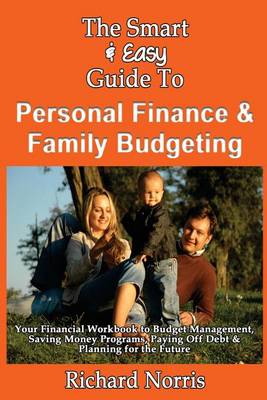 Book cover for The Smart & Easy Guide To Personal Finance & Family Budgeting