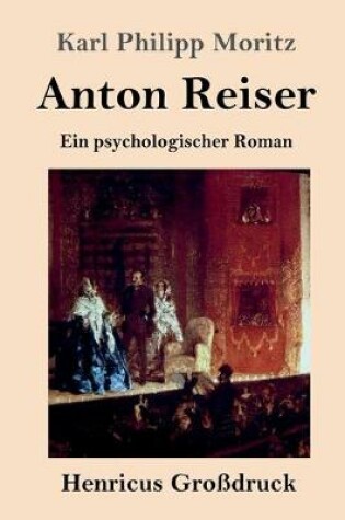 Cover of Anton Reiser (Großdruck)