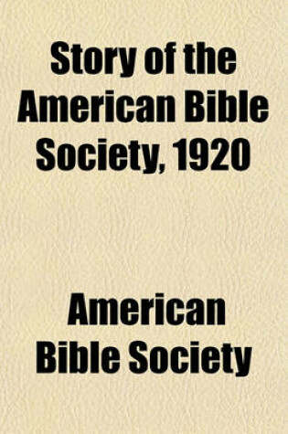 Cover of Story of the American Bible Society, 1920