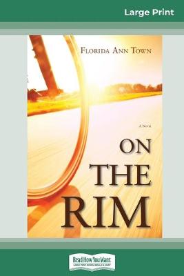 Book cover for On the Rim (16pt Large Print Edition)