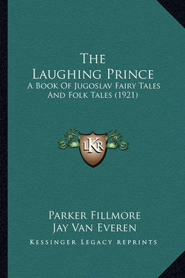 Book cover for The Laughing Prince the Laughing Prince