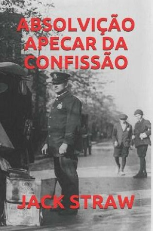 Cover of Absolvicao Apecar Da Confissao