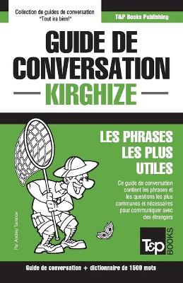 Book cover for Guide de conversation Francais-Kirghize et dictionnaire concis de 1500 mots