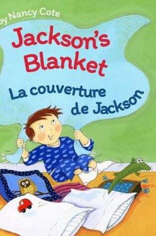 Cover of Jackson's Blanket / La Couverture de Jackson