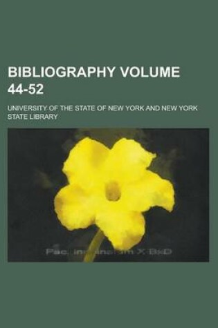 Cover of Bibliography Volume 44-52