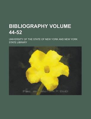 Book cover for Bibliography Volume 44-52