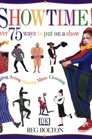 Cover of Showtime! 75 Ways to Put on a Show