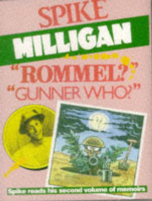 Book cover for Rommel? Gunner Who? (Abridged - 2 Audio Cassettes)