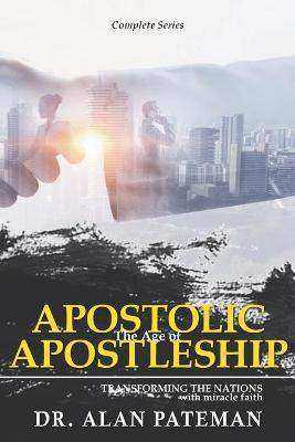 Book cover for The Age of Apostolic Apostleship