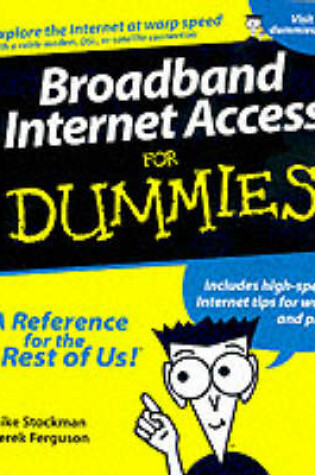 Cover of Broadband Internet Access For Dummies