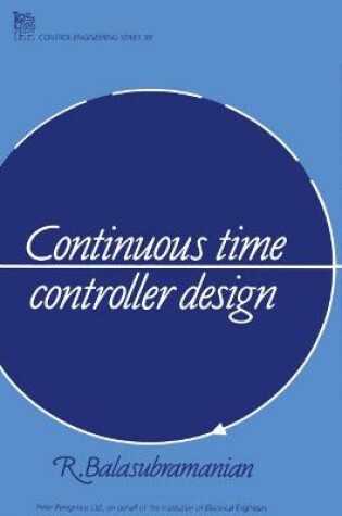Cover of Continuous Time Controller Design