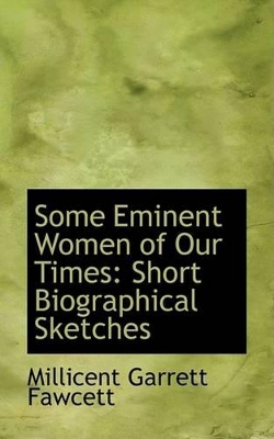 Book cover for Some Eminent Women of Our Times
