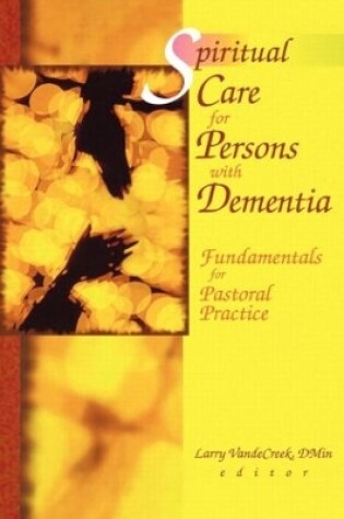 Cover of Spiritual Care for Persons with Dementia