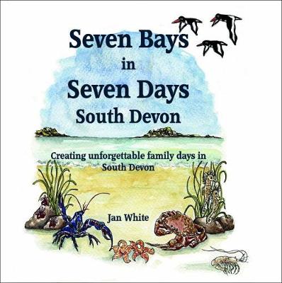 Book cover for Seven Bays in Seven Days South Devon