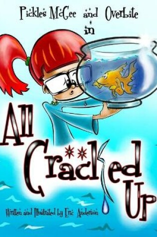 Cover of All Cracked Up