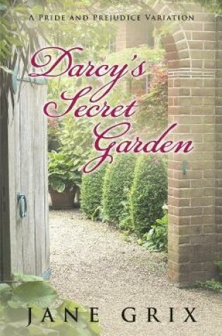 Cover of Darcy's Secret Garden