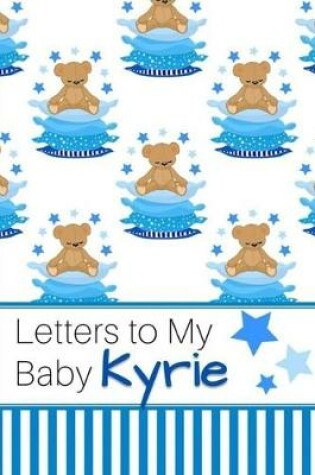 Cover of Letters to My Baby Kyrie