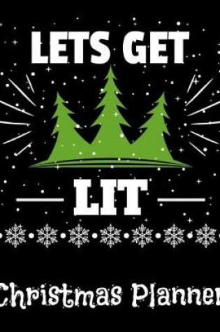 Cover of Let's Get Lit Christmas Planner
