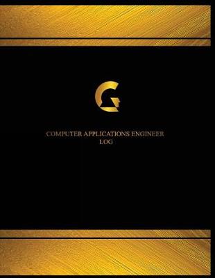 Cover of Computer Applications Engineer Log (Log Book, Journal - 125 pgs, 8.5 X 11 inches