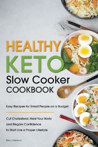 Cover of Healthy Keto Slow Cooker Cookbook