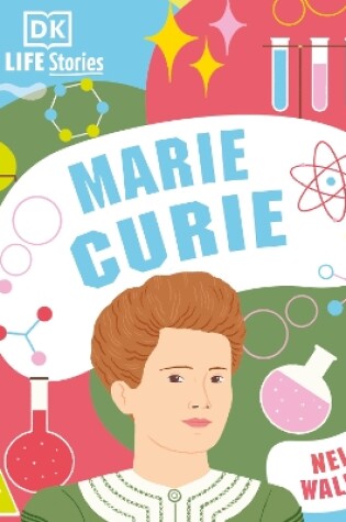 Cover of DK Life Stories Marie Curie
