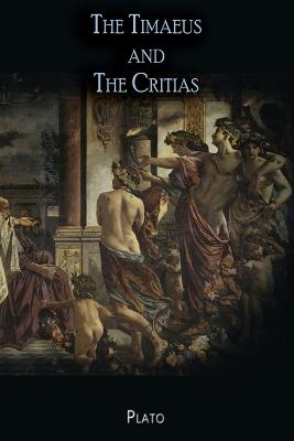 Book cover for The Timaeus and The Critias