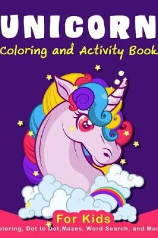 Cover of Unicorn Coloring Activity Book for Kids