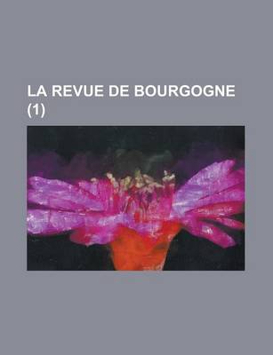 Book cover for La Revue de Bourgogne (1)