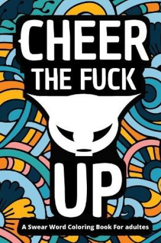 Cover of Cheer The FUCK UP